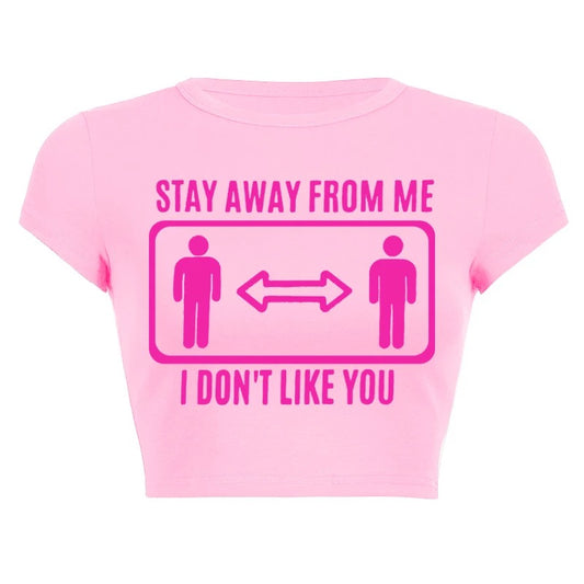 Stay Away From Me Top