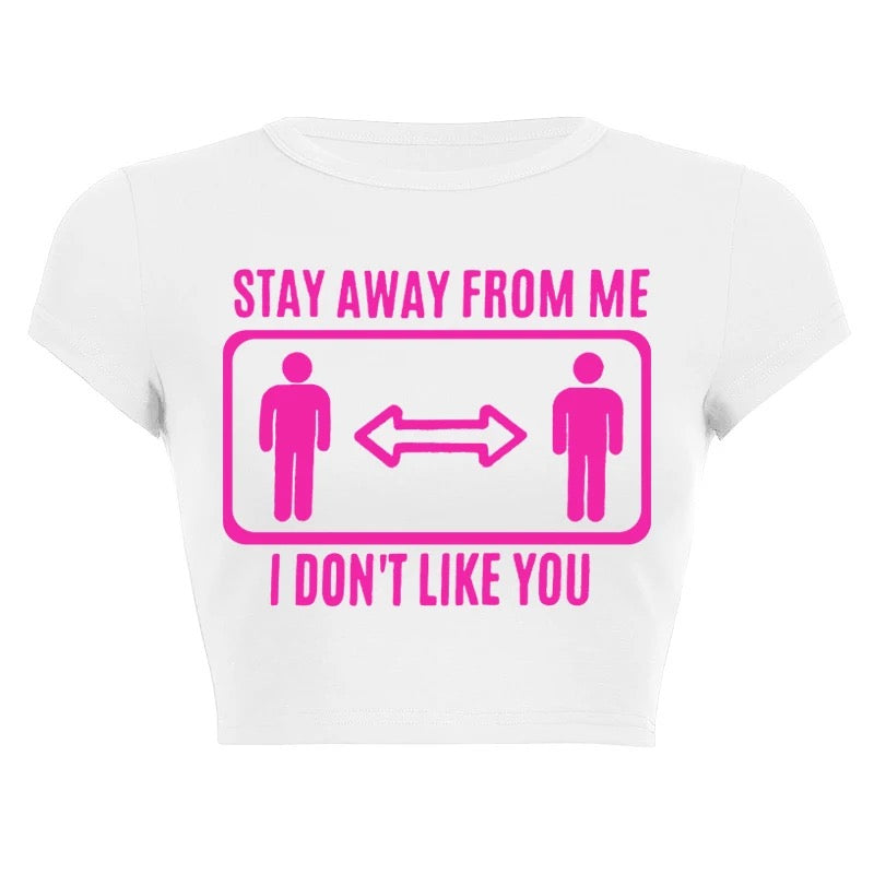 Stay Away From Me Top