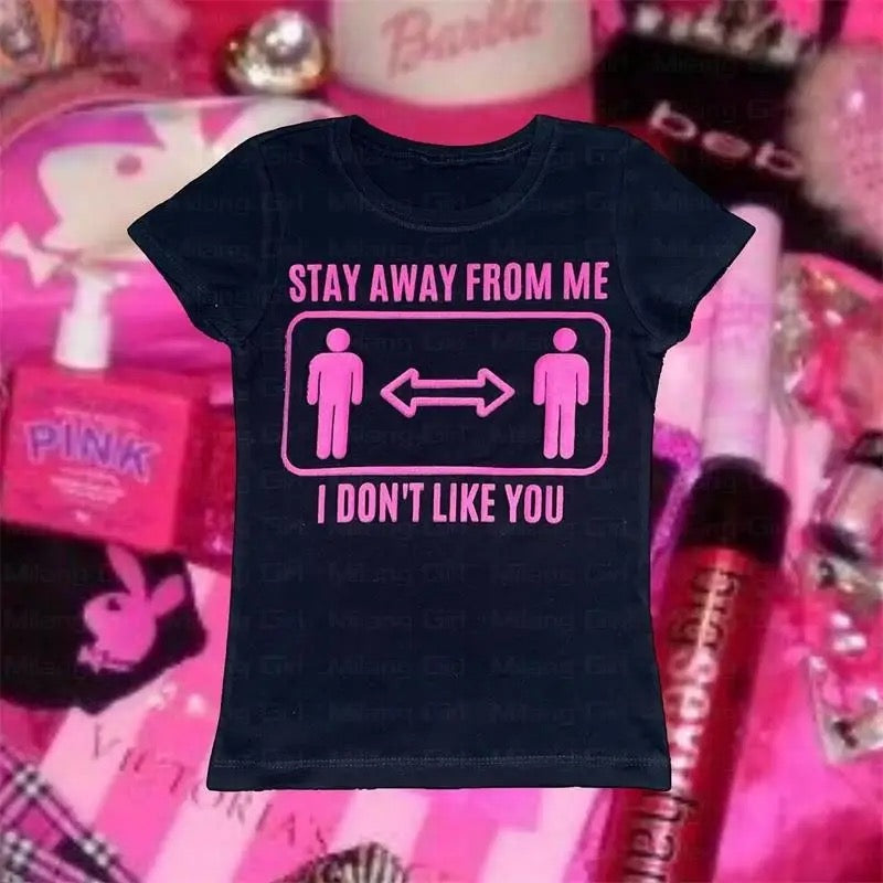 Stay Away From Me Top