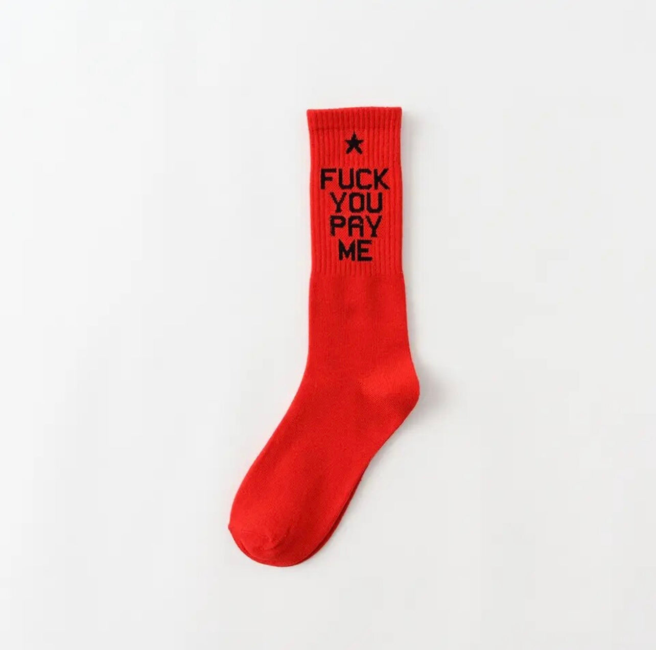 🖕🏾 You Pay Me Socks